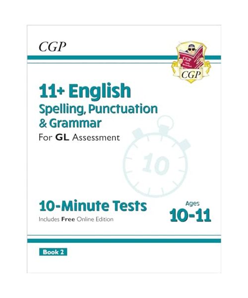 11+ GL 10-Minute Tests: English Spelling, Punctuation & Grammar - Ages 10-11 Book 2 (with Online Ed)