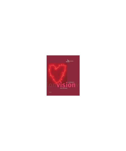 Vision einer Sammlung / A Collection's Vision