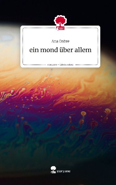 ein mond über allem. Life is a Story - story.one