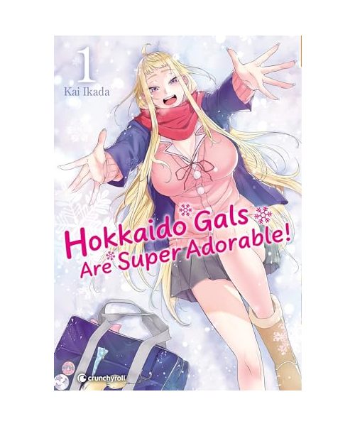 HOKKAIDO GALS ARE SUPER ADORABLE ! T01: Tome 1