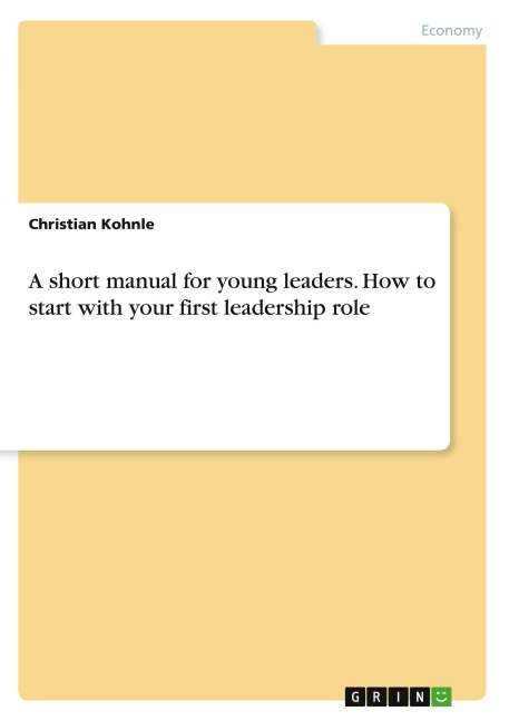 A short manual for young leaders. How to start with your first leadership role