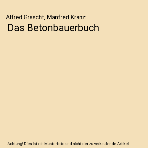Das Betonbauerbuch
