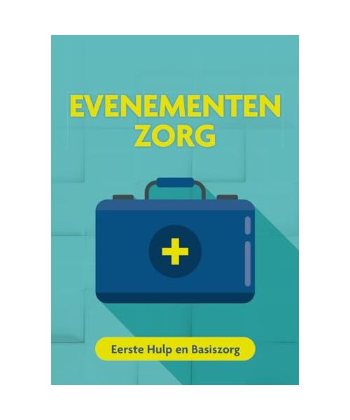 Evenementenzorg: Eerste Hulp en Basiszorg
