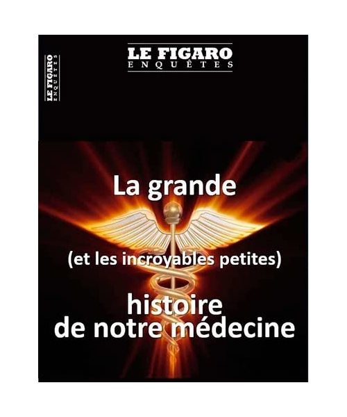 Petites et grandes histoires de médecine