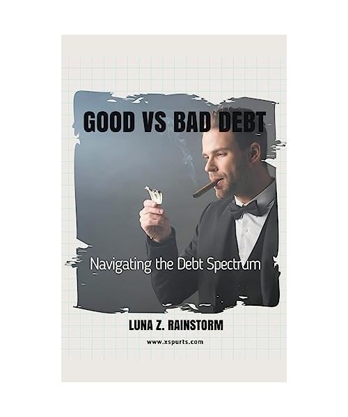 Good vs Bad Debt
