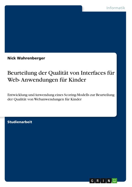 Beurteilung der Qualität von Interfaces für Web- Anwendungen für Kinder
