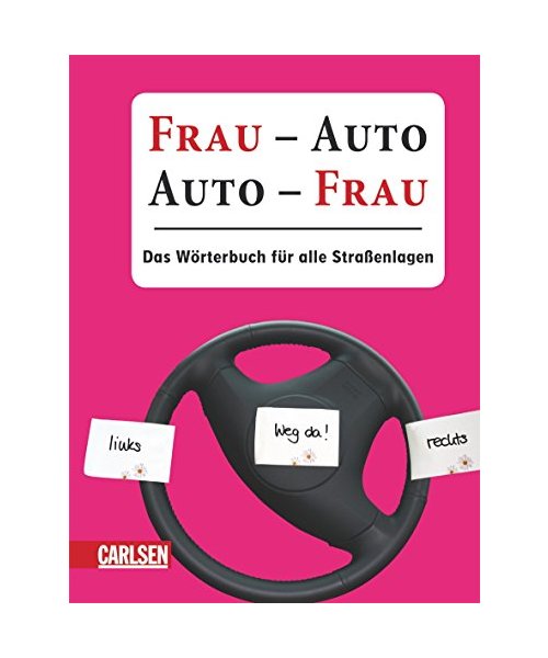 Frau - Auto, Auto - Frau