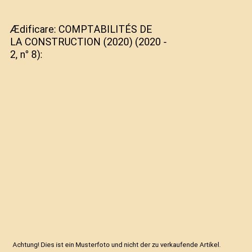Ædificare: COMPTABILITÉS DE LA CONSTRUCTION (2020) (2020 - 2, n° 8)