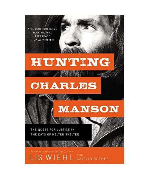 Hunting Charles Manson