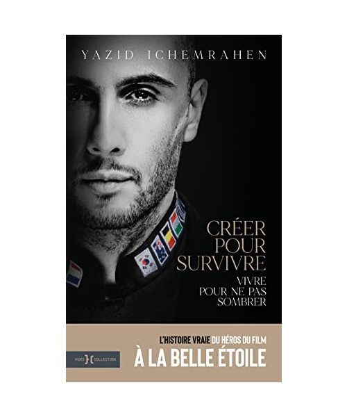 Créer pour survivre, vivre pour ne pas sombrer