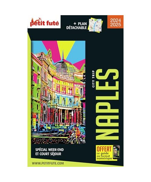 Guide Naples 2024 City trip Petit Futé