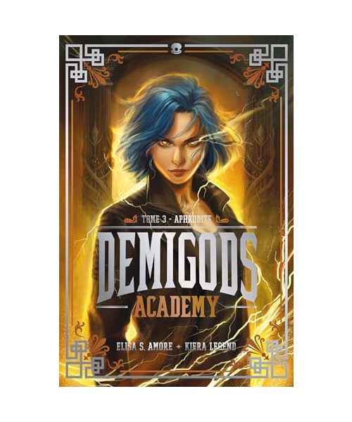 Demigods Academy - Année 3 - Aphrodite