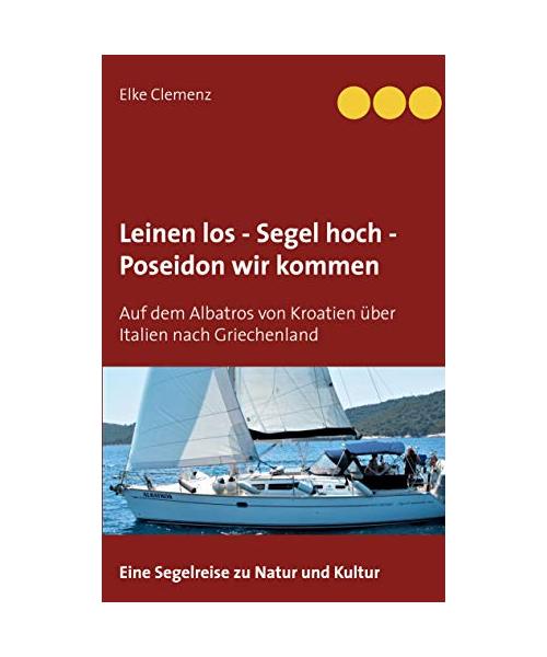 Leinen los - Segel hoch - Poseidon wir kommen