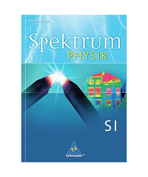 Spektrum Physik. Schülerband. Kurzausgabe .Sekundarstufe 1. Rheinland-Pfalz