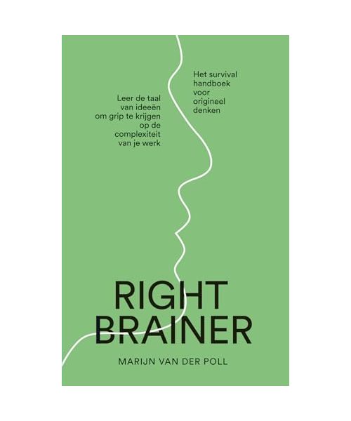 Rightbrainer: het survivalhandboek voor origineel denken