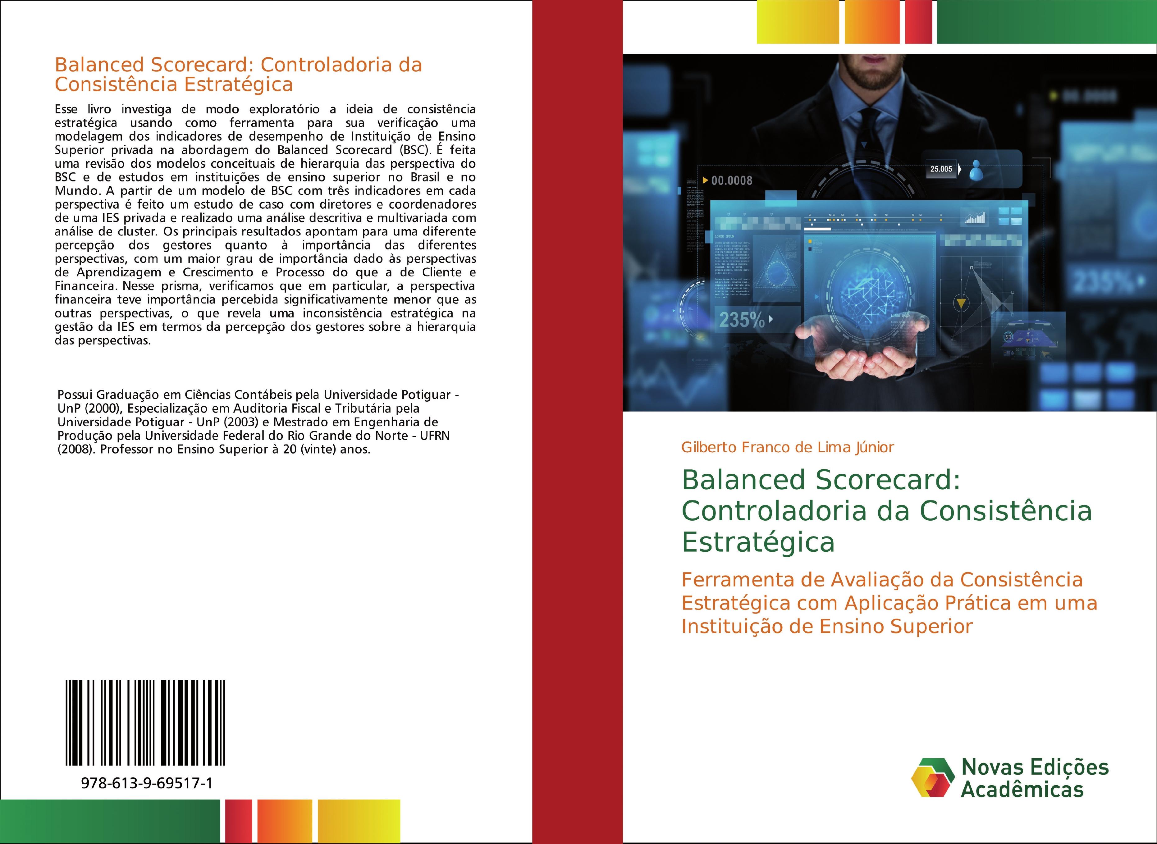 Balanced Scorecard: Controladoria da Consistência Estratégica