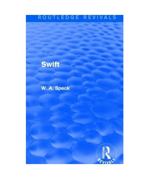 Swift (Routledge Revivals)