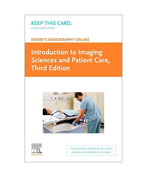Mosby's Radiography Online: Introduction to Imaging Sciences and Patient Care Access Code