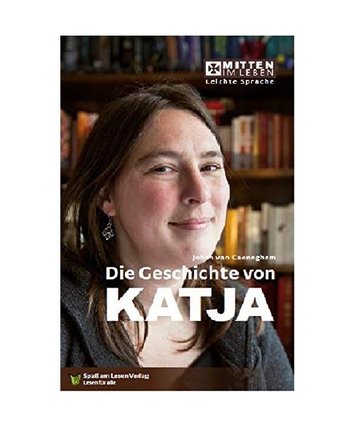 Die Geschichte von Katja. In Leichter Sprache