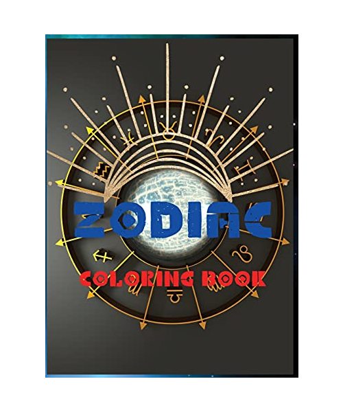 Zodiac: Coloring Book for Adults Relaxation and Stress Relief with Zodiac Sign