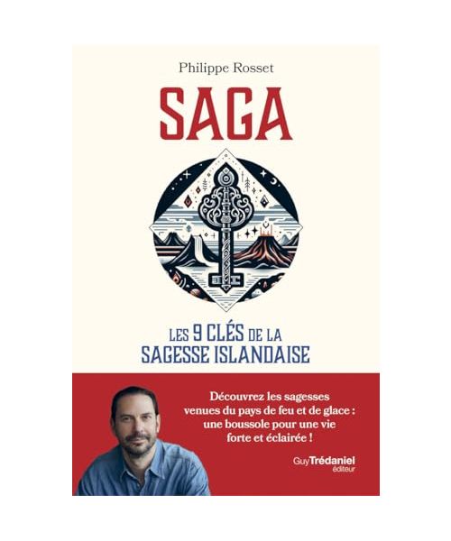 Saga, Les 9 clés de la sagesse islandaise