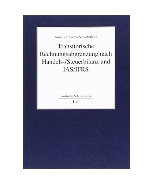 Transitorische Rechnungsabgrenzung nach Handels-/Steuerbilanz und IAS/IFRS