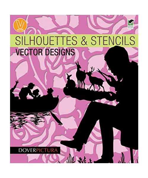Silhouettes & Stencils Vector Designs [With CDROM]