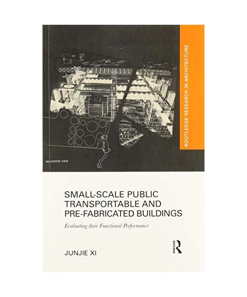 Small-Scale Public Transportable and Pre-Fabricated Buildings