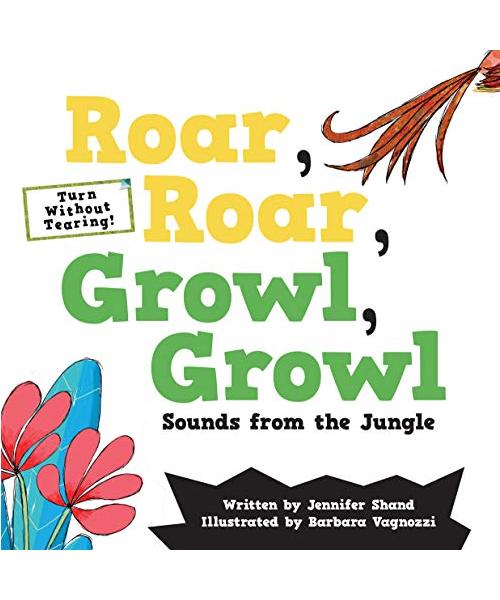 Roar, Roar, Growl, Growl: Sounds from the Jungle