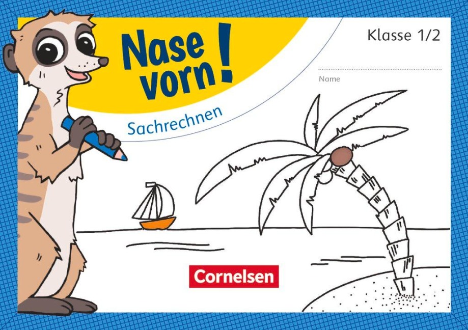 Nase vorn! - Mathematik 1./2. Schuljahr - Sachrechnen
