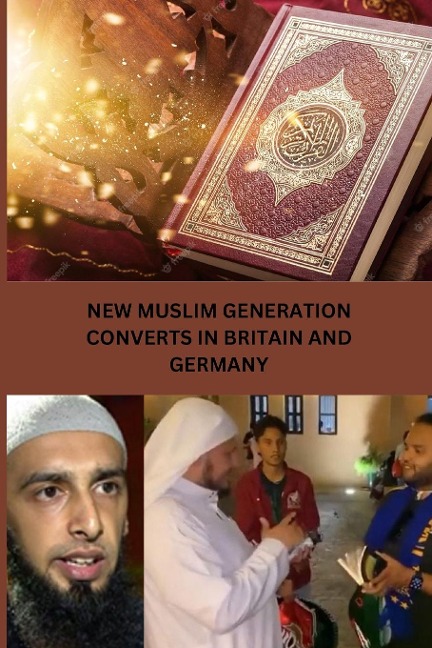New Muslim Generation Converts in Britain and Germany