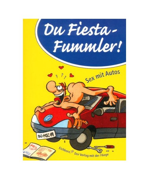Du Fiesta-Fummler