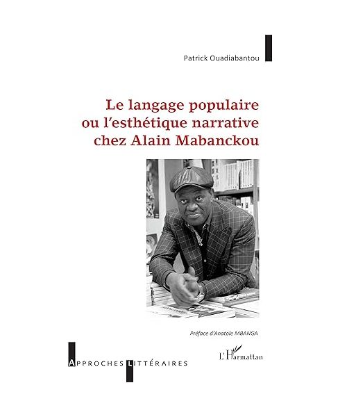 Langage populaire ou l'esthétique narrative chez Alain Mabanckou