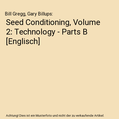 Seed Conditioning, Volume 2