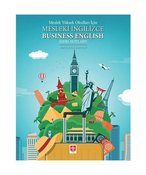 Meslek Yüksek Okulları İçin Mesleki İngilizce Business English: ( Ders Notları )