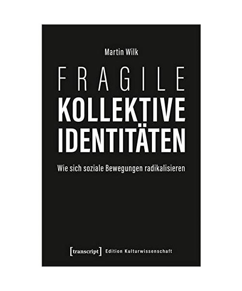 Fragile kollektive Identitäten