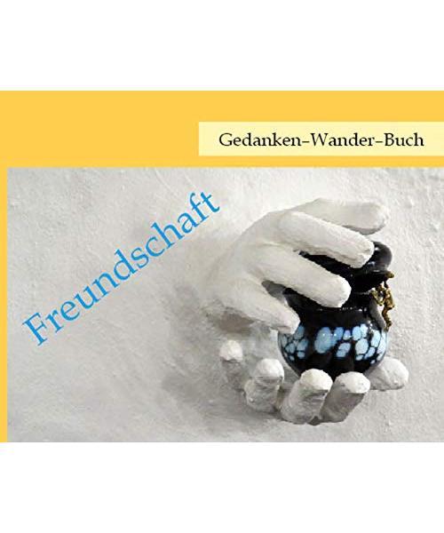 Gedanken-Wander-Buch Freundschaft