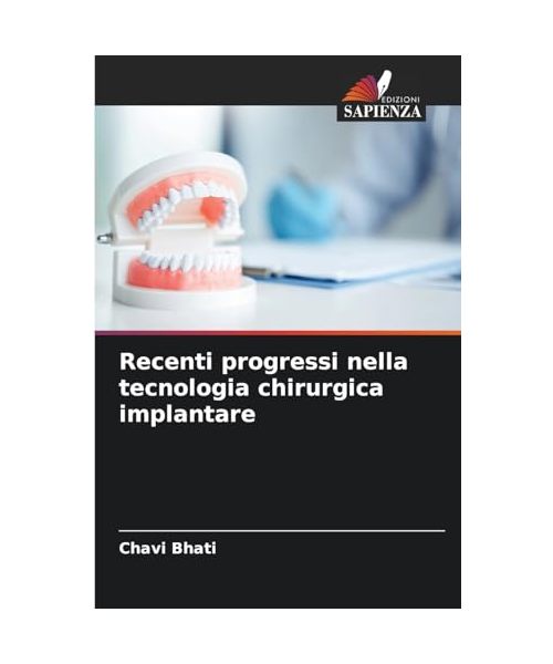 Recenti progressi nella tecnologia chirurgica implantare