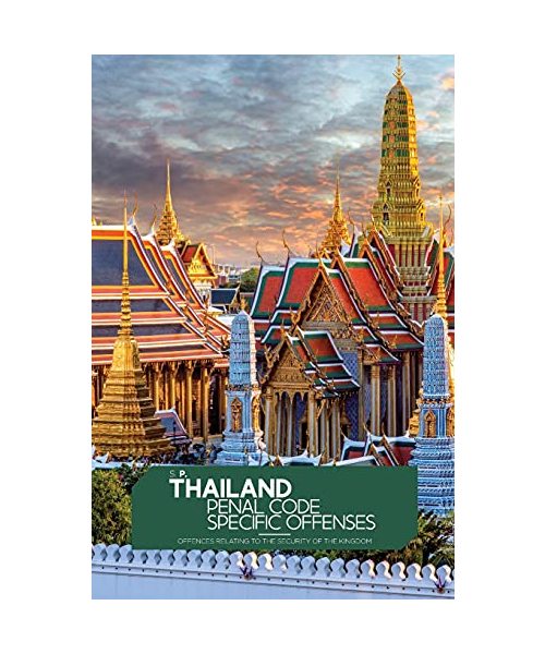 Thailand Penal Code Specific Offenses: Offences Relating to the Security of the Kingdom