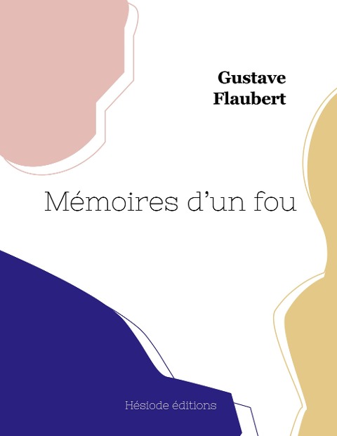 Mémoires d'un fou (grand format)