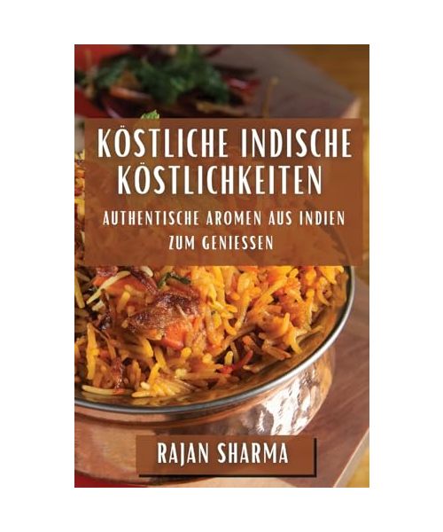 Köstliche Indische Köstlichkeiten