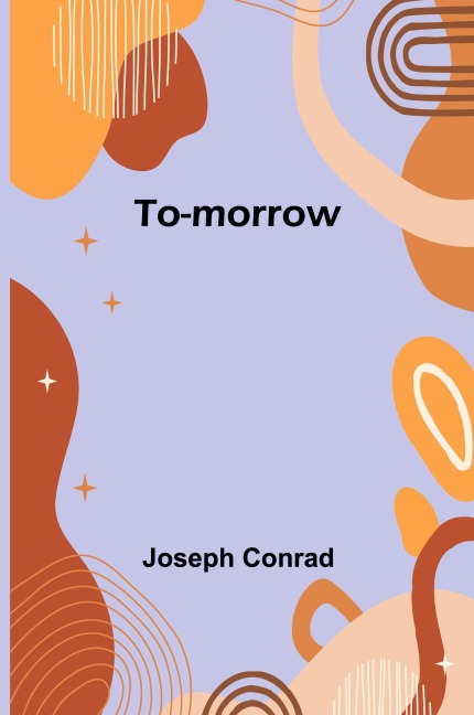 To-morrow