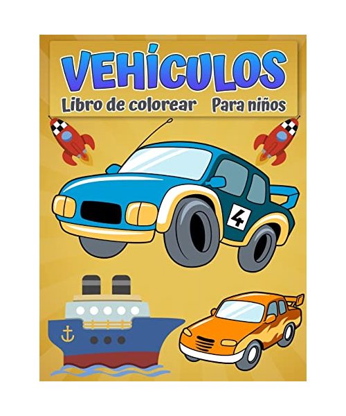 Libro Para Colorear Vehículos Para Niños: Genial libro para colorear de coches, camiones, aviones, barcos y vehículos para niños de 2 a 12 años