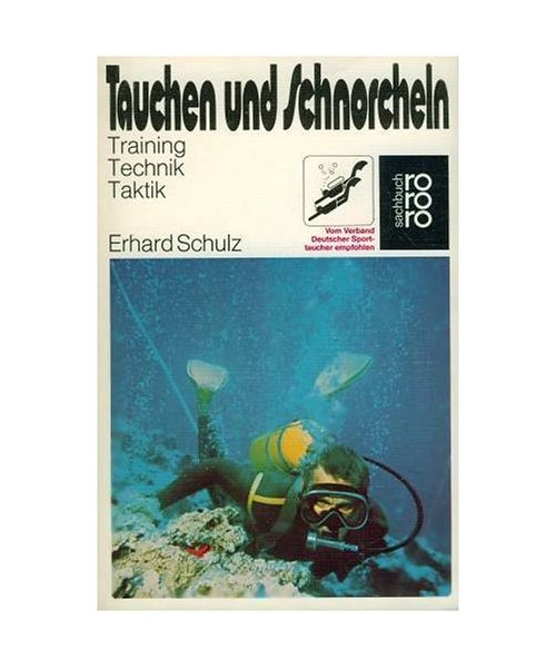 Tauchen und Schnorcheln: Training, Technik, Taktik