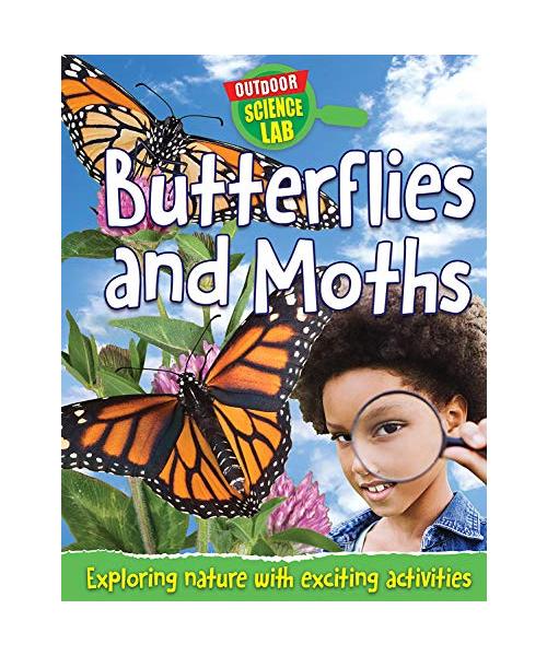 Butterflies and Moths (Outdoor Science Lab)