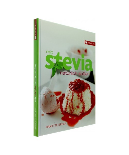 Mit Stevia natürlich süßen