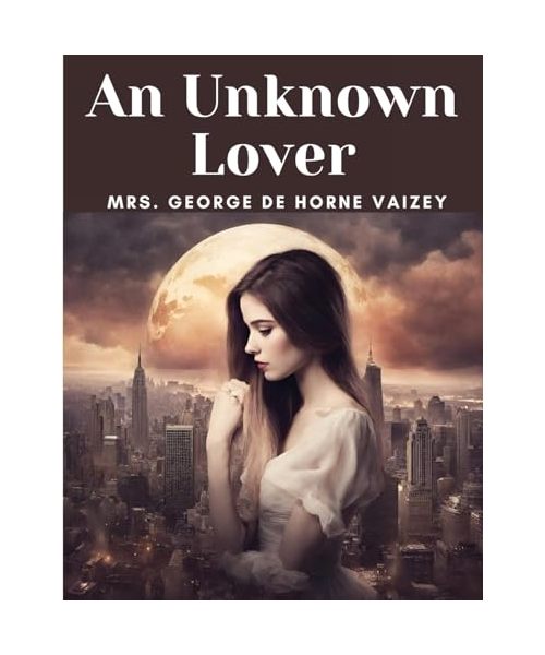 An Unknown Lover
