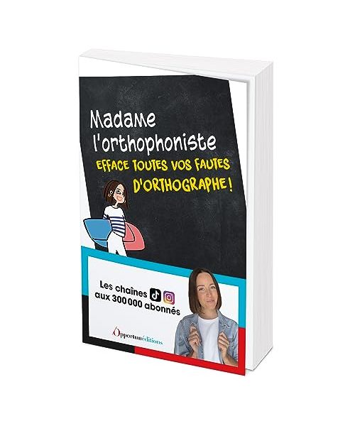 Madame l'orthophoniste efface vos fautes d'orthographe !