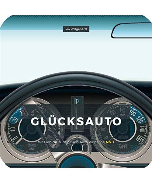 vollgeherzt: Glücksauto - Was ich dir zum neuen Auto wünsche (No. 1)