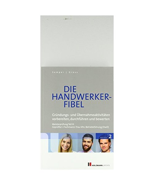 Die Handwerker-Fibel, Band 2